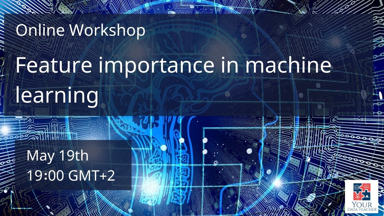 Free Workshop - Feature Importance In Machine Learning | Your Data Teacher